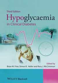 Hypoglycaemia In Clinical Diabetes 3rd E