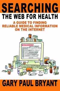 Searching the Web for Health