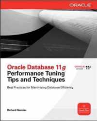 Oracle Database 11g Release 2 Performance Tuning Tips & Techniques