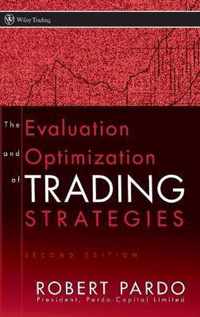 The Evaluation and Optimization of Trading Strategies