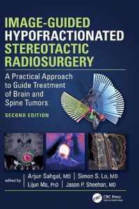 Image-Guided Hypofractionated Stereotactic Radiosurgery: A Practical Approach to Guide Treatment of Brain and Spine Tumors