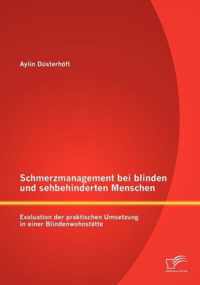 Schmerzmanagement bei blinden und sehbehinderten Menschen