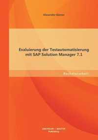 Evaluierung der Testautomatisierung mit SAP Solution Manager 7.1