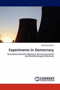 Experiments in Democracy