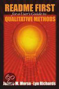 Read Me First for a User's Guide to Qualitative Methods