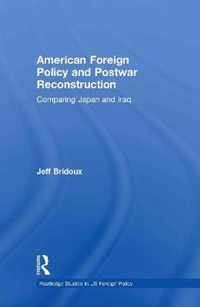 American Foreign Policy and Postwar Reconstruction