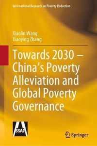 Towards 2030 China s Poverty Alleviation and Global Poverty Governance