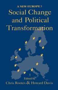 Social Change and Political Transformation: A New Europe?