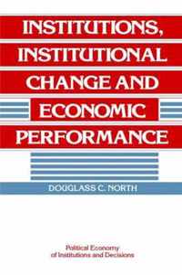 Institutions, Institutional Change and Economic Performance