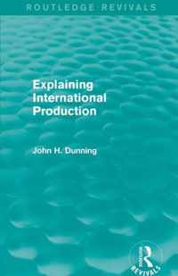 Explaining International Production