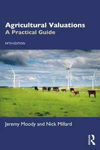 Agricultural Valuations: A Practical Guide