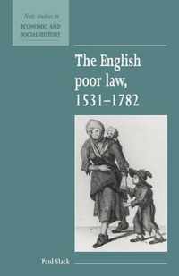 The English Poor Law, 1531-1782