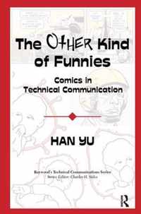 The Other Kind of Funnies: Comics in Technical Communication