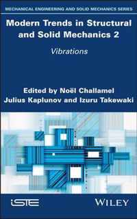 Modern Trends in Structural and Solid Mechanics 2 - Vibrations