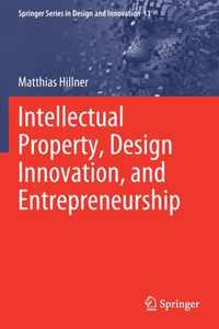 Intellectual Property, Design Innovation, and Entrepreneurship