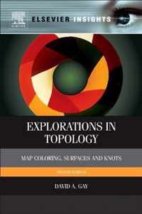 Explorations In Topology