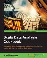 Scala Data Analysis Cookbook