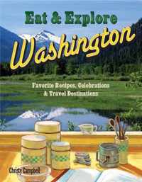 Eat & Explore Washington