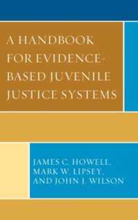 A Handbook for Evidence-Based Juvenile Justice Systems