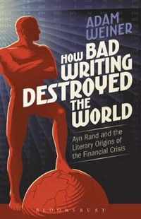 How Bad Writing Destroyed the World