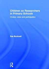 Children as Researchers in Primary Schools