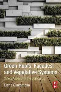 Green Roofs, Facades, and Vegetative Systems