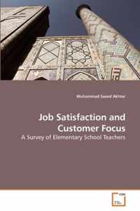 Job Satisfaction and Customer Focus