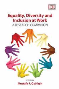 Equality, Diversity and Inclusion at Work  A Research Companion