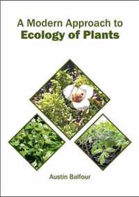 A Modern Approach to Ecology of Plants