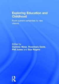 Exploring Education and Childhood