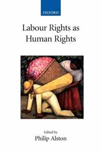 Labour Rights As Human Rights