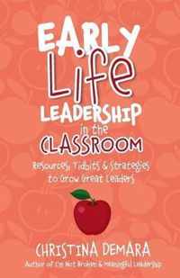 Early Life Leadership in the Classroom