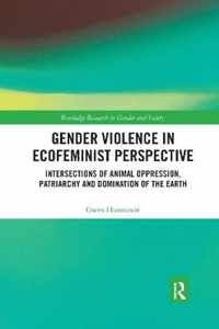 Gender Violence in Ecofeminist Perspective