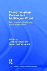 Family Language Policies in a Multilingual World