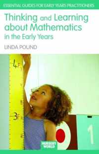 Thinking and Learning About Mathematics in the Early Years