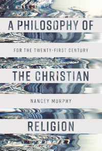 A Philosophy of the Christian Religion