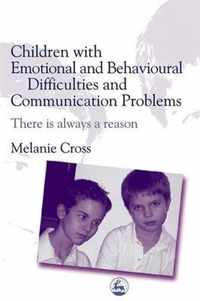 Children with Emotional and Behavioural Difficulties and Communication Problems