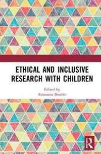 Ethical and Inclusive Research with Children