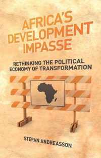 Africa's Development Impasse: Rethinking the Political Economy of Transformation