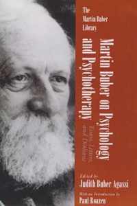 Martin Buber On Psychology and Psychotherapy