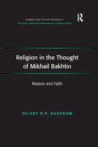 Religion in the Thought of Mikhail Bakhtin