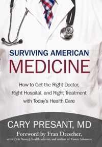 Surviving American Medicine