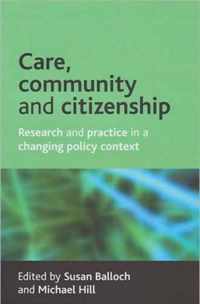 Care, Community and Citizenship