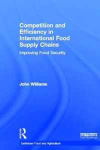 Competition and Efficiency in International Food Supply Chains