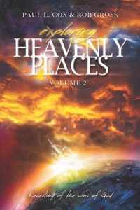 Exploring Heavenly Places Volume 2