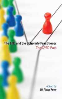 The EdD and the Scholarly Practitioner