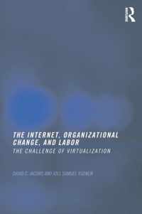 The Internet, Organizational Change and Labor