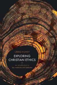 Exploring Christian Ethics