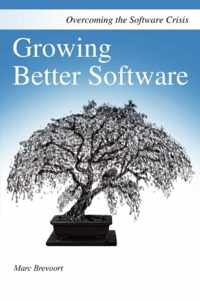 Growing Better Software