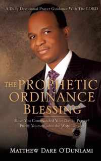 The Prophetic Ordinance Blessing